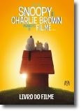 Peanuts: The Movie book by Tracey West (Portuguese)