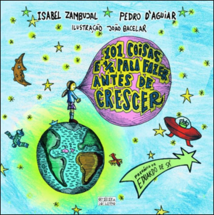 101 Things and a Half to Do Before Growing Up by Isabel Zambujal (Portuguese)