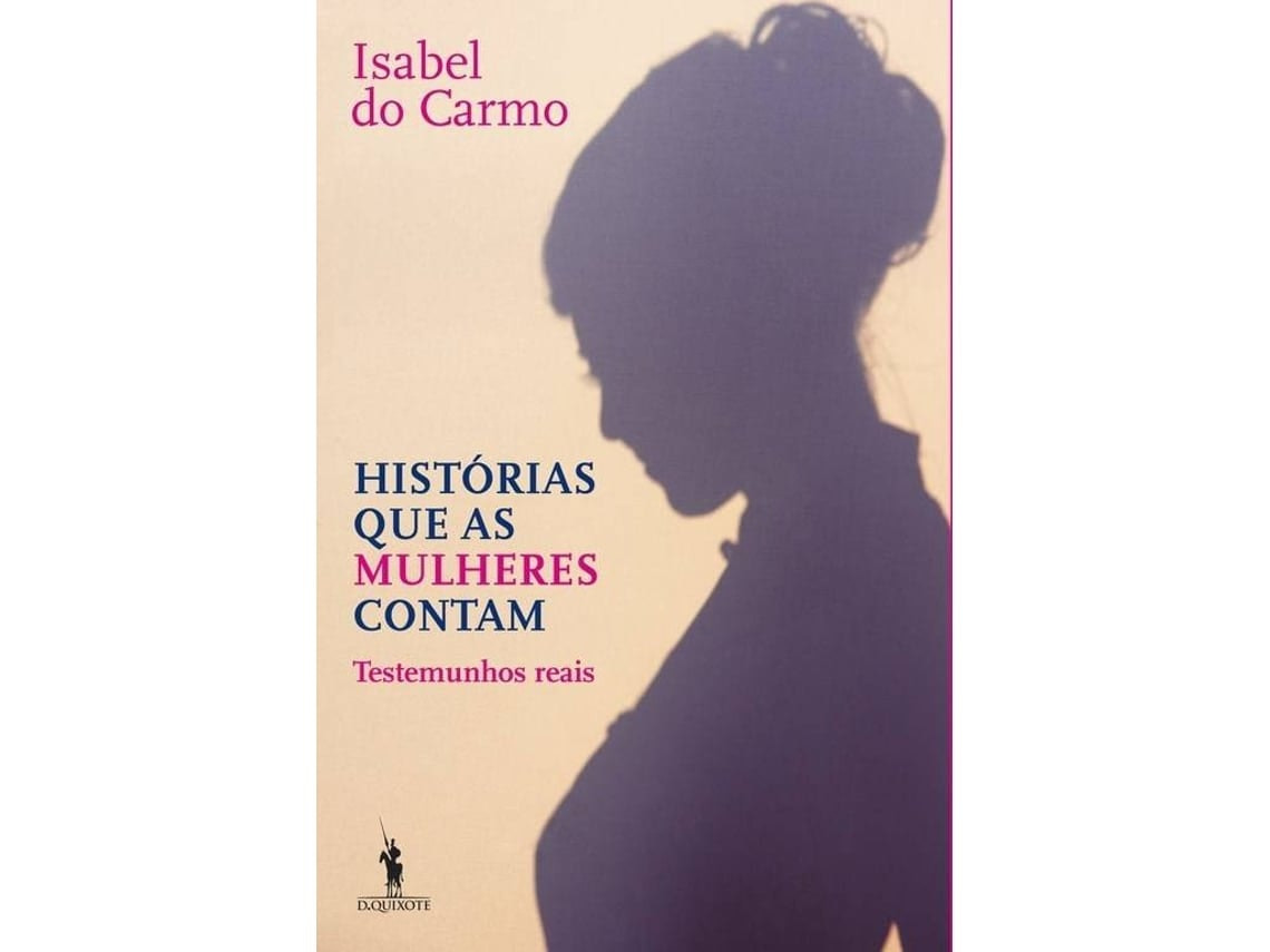 Stories Women Tell de Isabel Do Carmo (Portuguese)