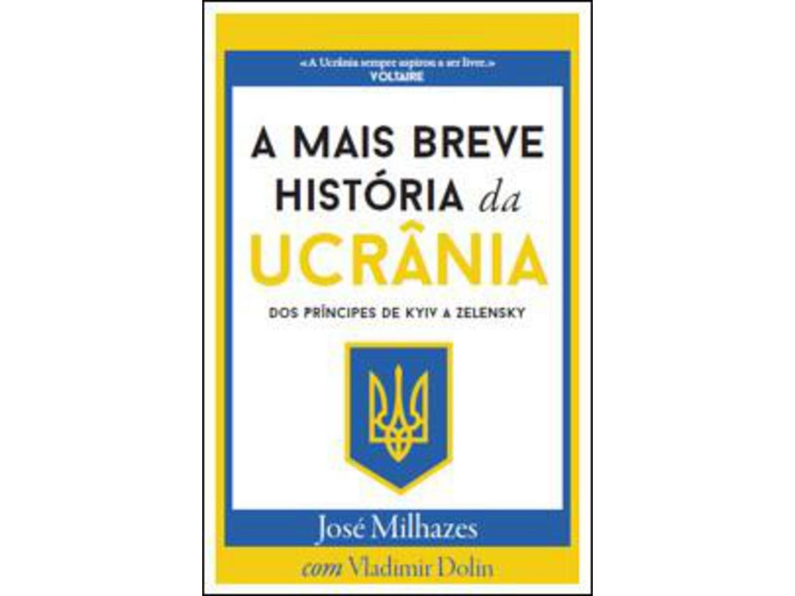 A Short History of Ukraine by José Milhazes and Vladimir Dolin (Portuguese)