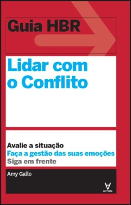 Lidiar con el Conflicto de Amy Gallo (Portugués)
