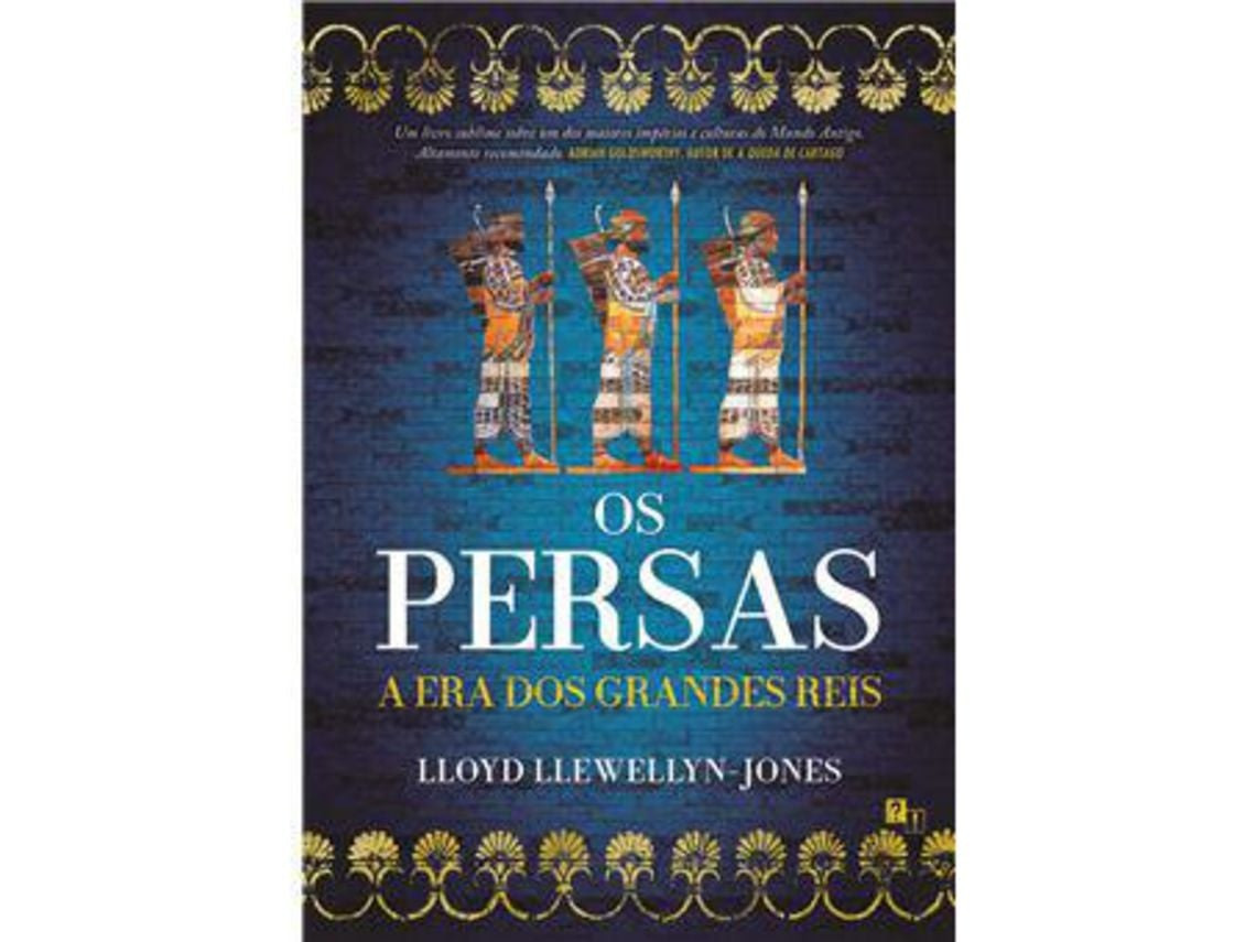 Los Persas de Lloyd Llewellyn-Jones (Portugués)