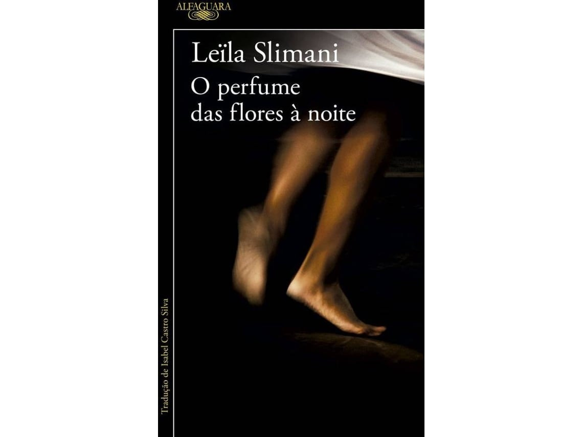 El perfume de las flores por la noche de Leïla Slimani (Portugués)