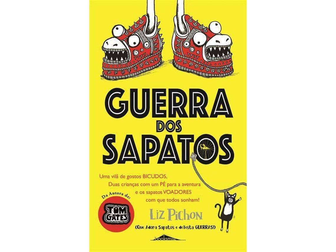 Guerra dos Sapatos by Liz Pichon (Portuguese)