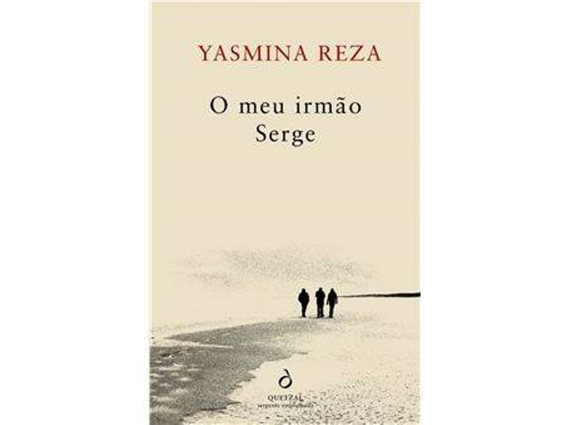 O Meu Irmão Serge by Yasmina Reza (Portuguese)