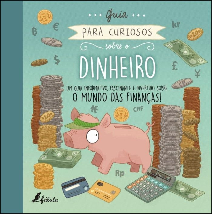 Guía para curiosos sobre el dinero de Heidi Fiedler (Portugués)