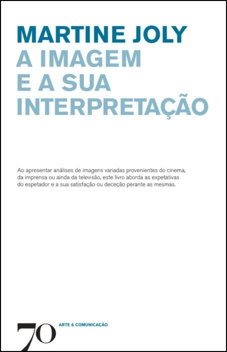 The Image and Its Interpretation by Martine Joly (Portuguese)