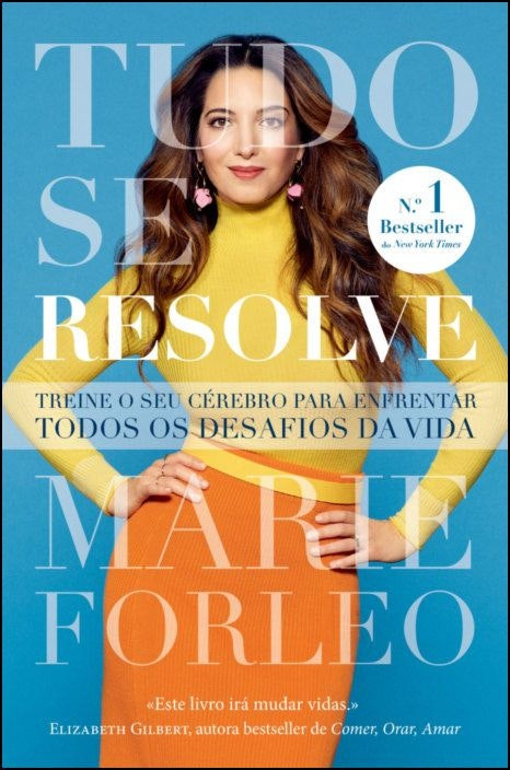 Todo Se Resuelve de Marie Forleo (Portugués)
