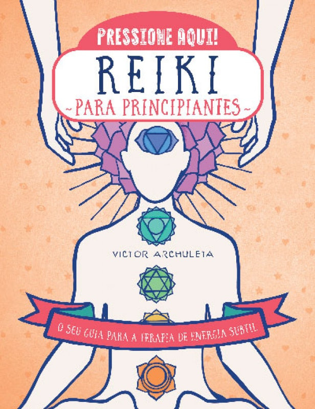 Reiki for Beginners by Victor Archuleta (Portuguese)