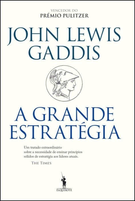 Una Gran Estrategia de John Lewis Gaddis (Portugués)