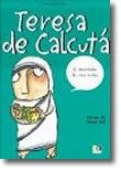 Me llamo Teresa de Calcuta de Teresa Herrero (Portugués)