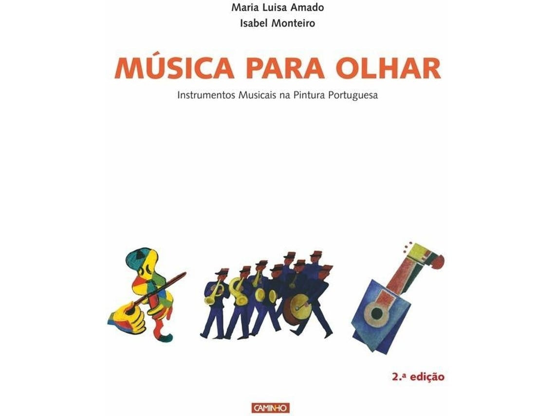 Música para Olhar de Mªluisa A. e Isabel Monteir (Portugués)