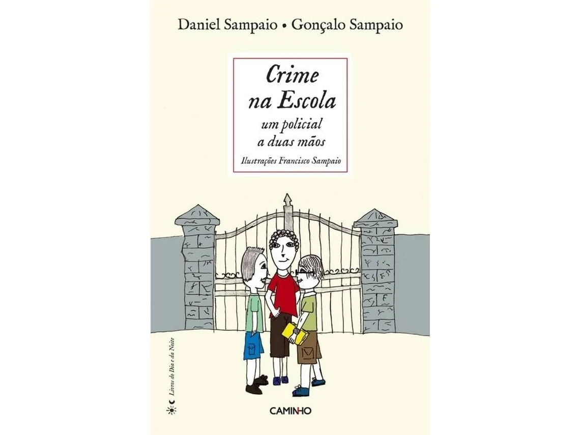 Crime na Escuela de Daniel Sampaio (Portugués)