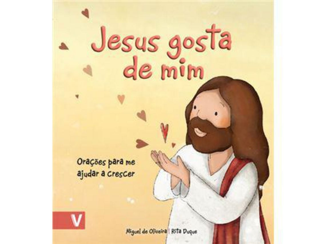 Livro Jesus Gosta de Mim - Orações para me ajudar a crescer de Miguel de Oliveira (Português)