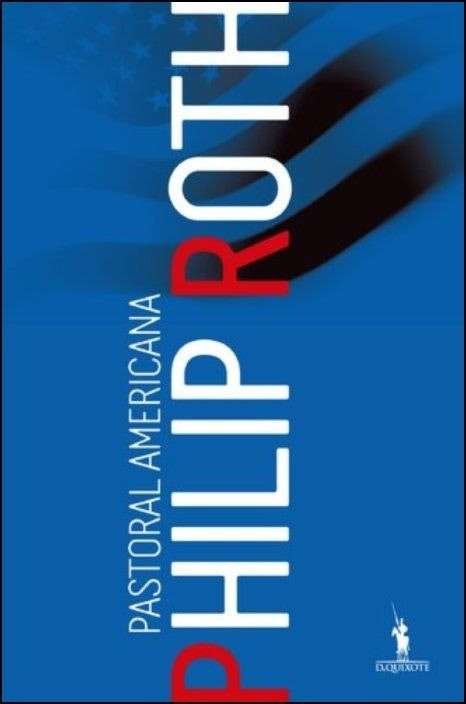 Pastoral Americana de Philip Roth (Portugués)