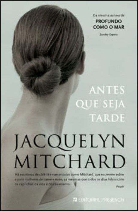 Antes de que Sea Demasiado Tarde de Jacquelyne Mitchard (Portugués)