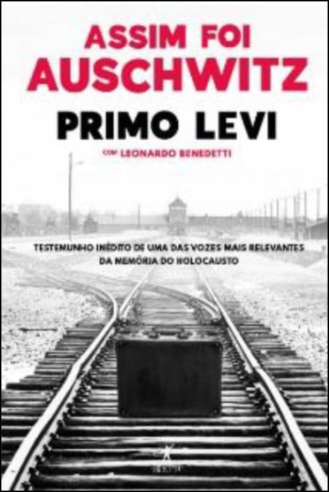 Assim Foi Auschwitz de Leonardo de Benedetti (Portugués)