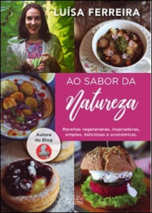 Ao Sabor da Natureza de Luísa Ferreira (Portugués)