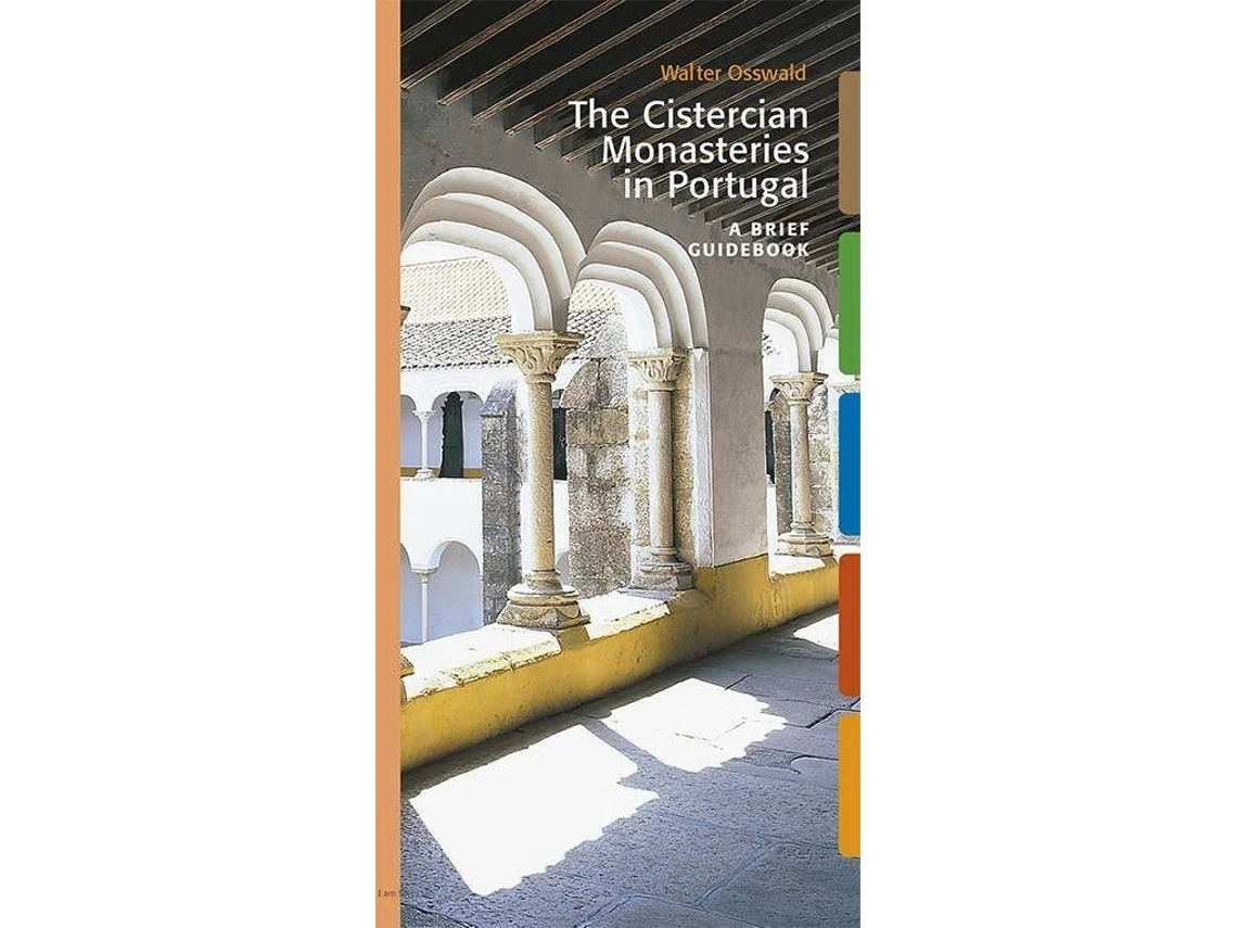 The Cistercian Monasteries in Portugal de Varios Autores (Portugués)