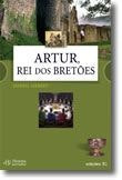 Arturo Rey de los Bretones de Daniel Mersey (Portugués)