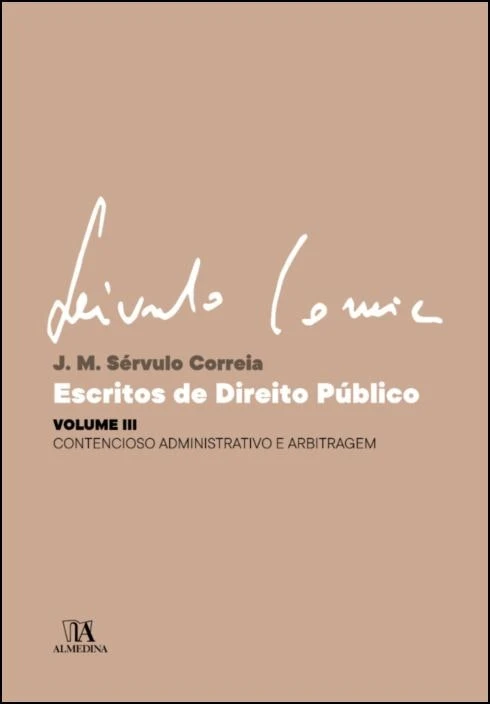 Escritos de Derecho Público de Sérvulo Correia (Portugués)