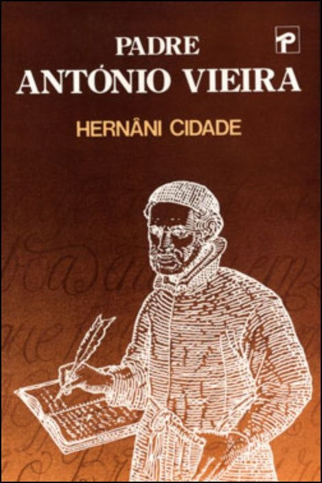 Padre António Vieira de Hernâni Cidade (Portugués)