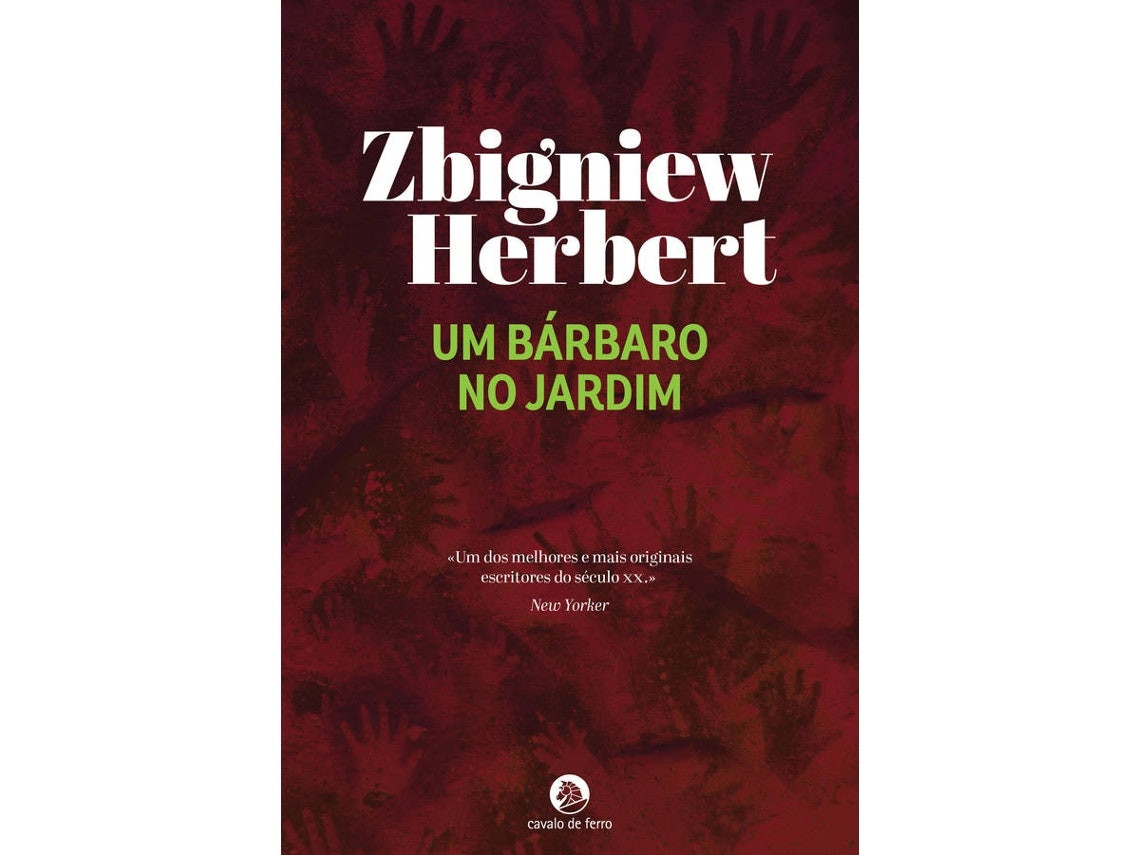 Um Bárbaro no Jardim by Zbigniew Herbert (Portuguese)