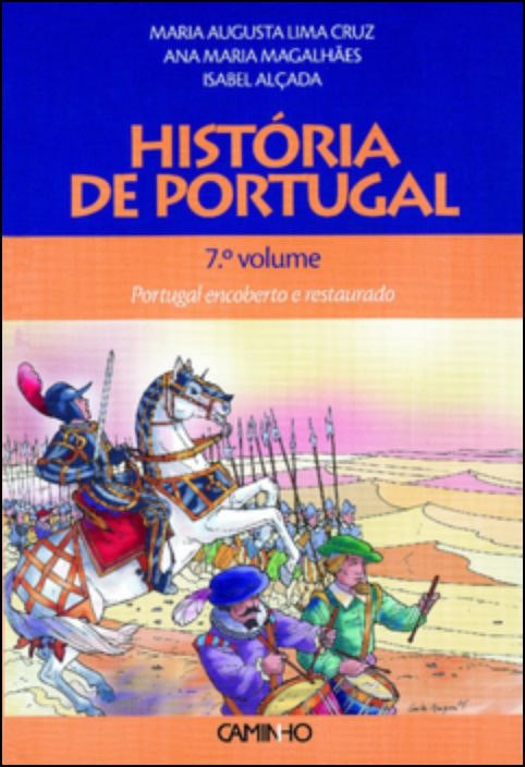 Historia de Portugal VII de Maria Augusta Lima Cruz (Portugués)