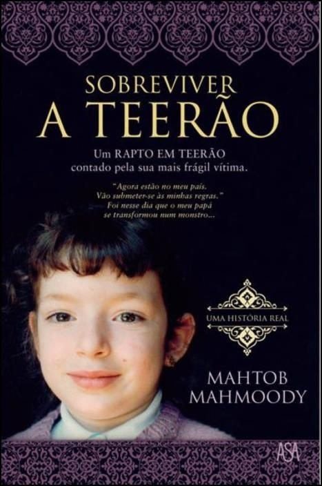 Surviving Tehran by Mahtob Mahmoody (Portuguese)