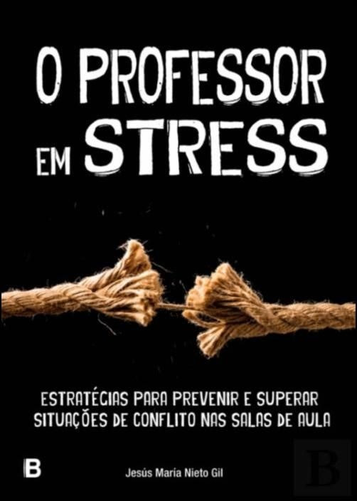 O Professor em Stress de Jesús Maria Nieto Gil (Portugués)