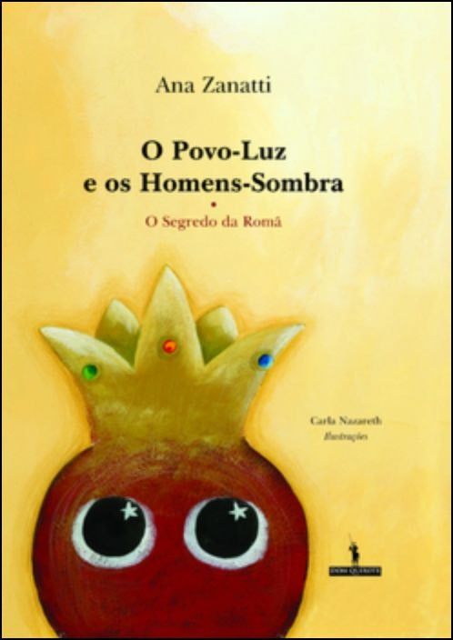 O Povo Luz e os Homens Sombra de Ana Zanatti (Portugués)
