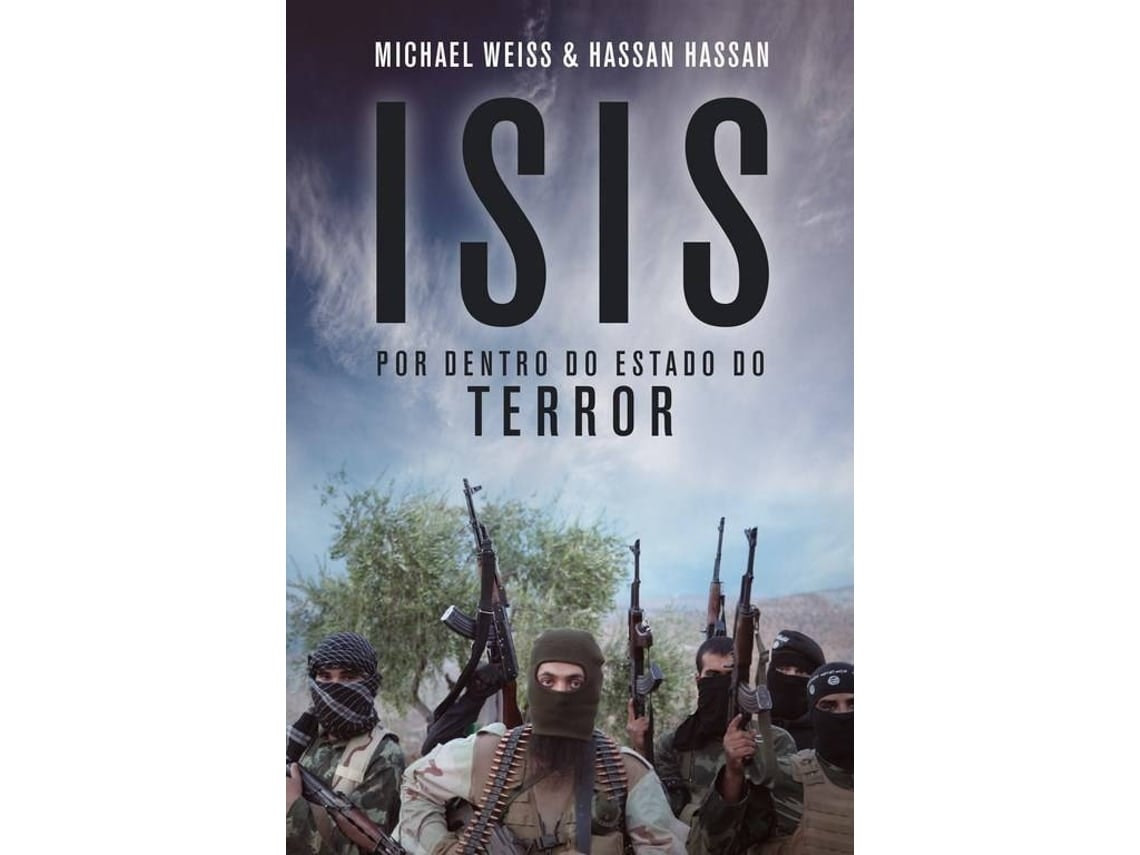 Isis: Dentro del Ejército del Terror de Michael Weiss (Portugués)