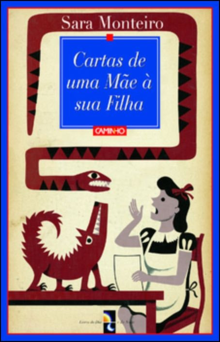 Cartas de una madre a su hija de Sara Monteiro (Portugués)