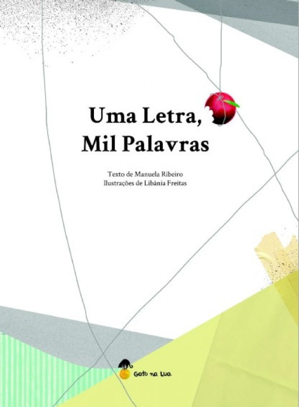 Uma Letra, Mil Palavras by Manuela Ribeiro (Portuguese)