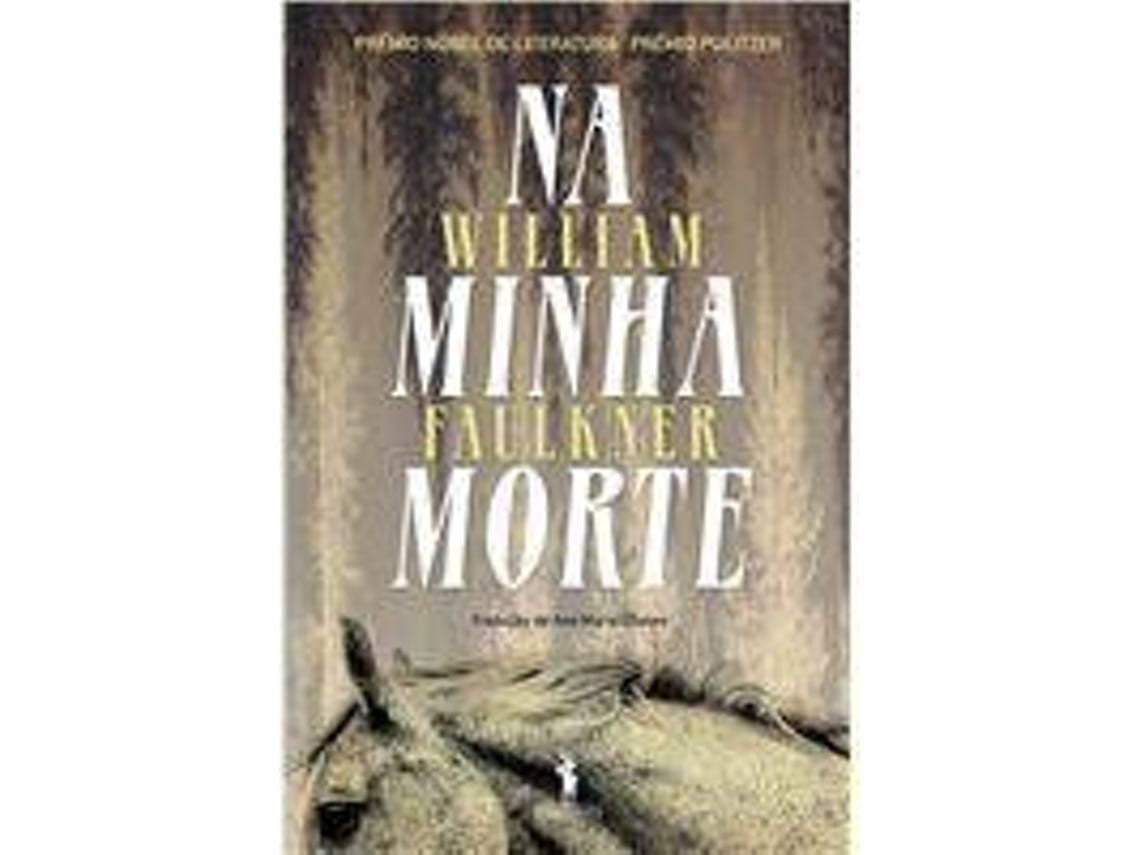 Na Minha Morte by William Faulkner (Portuguese)