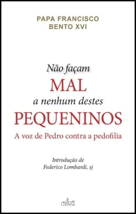 No Hagan Daño a Ninguno de Estos Pequeños de Papa Francisco (Portugués)