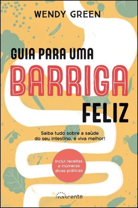 Guía para una barriga feliz de Wendy Green (Portugués)