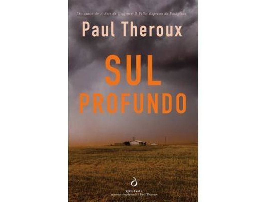 Sul Profundo de Paul Theroux (Portugués)