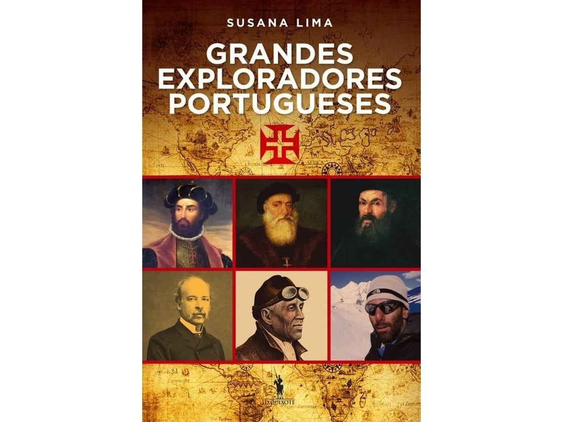 Great Portuguese Explorers by Susana Lima (Portuguese)