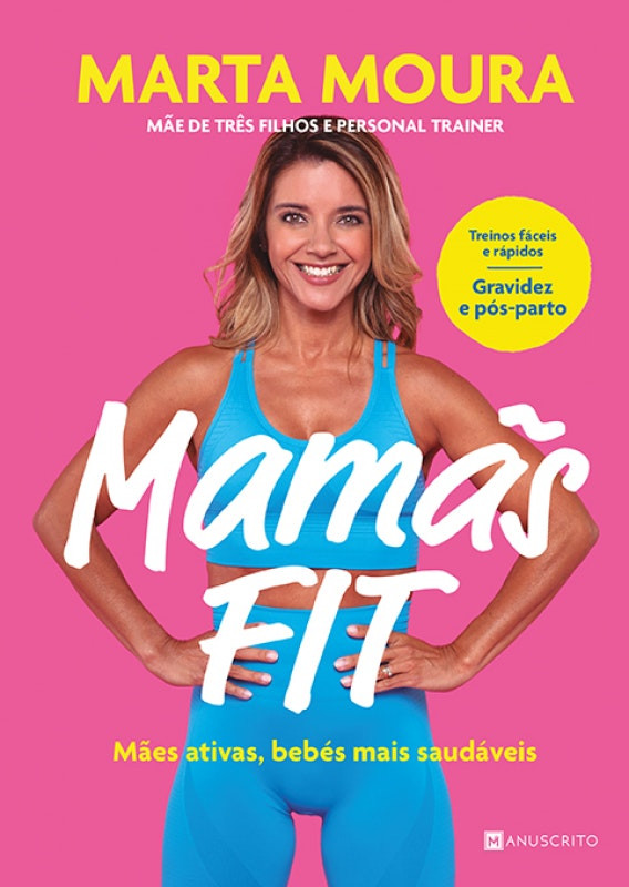 Mamãs Fit by Marta Moura (Portuguese)
