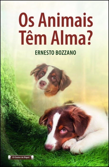 ¿Tienen alma los animales? de Ernesto Bozzano (Portugués)