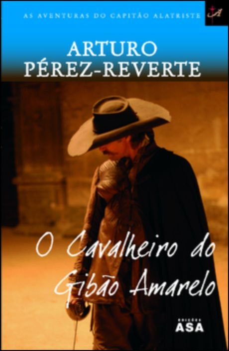 El Caballero del Gibón Amarillo de Arturo Pérez-Reverte (Portugués)