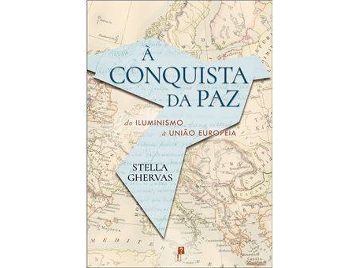 À Conquista da Paz de Stella Ghervas (Portugués)