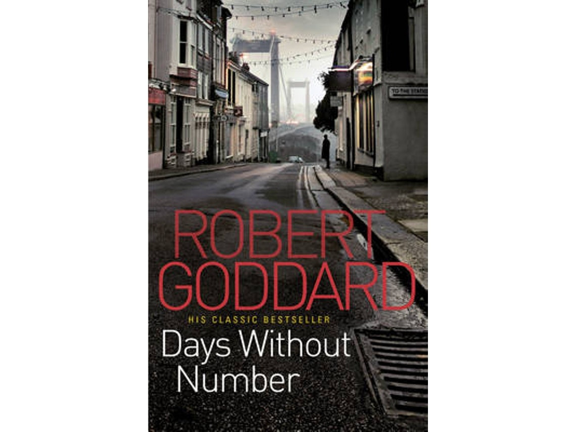 Days Without Number by Robert Goddard (English)