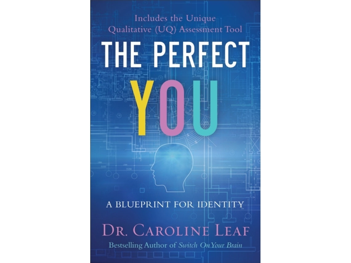 The Perfect You de la Dra. Caroline Leaf (Inglés)