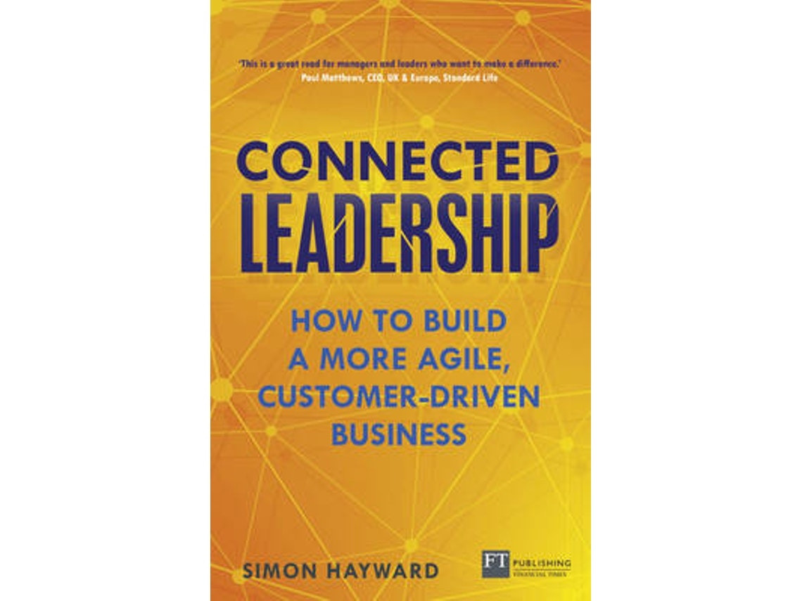 Connected Leadership de Simon Hayward (Inglés)
