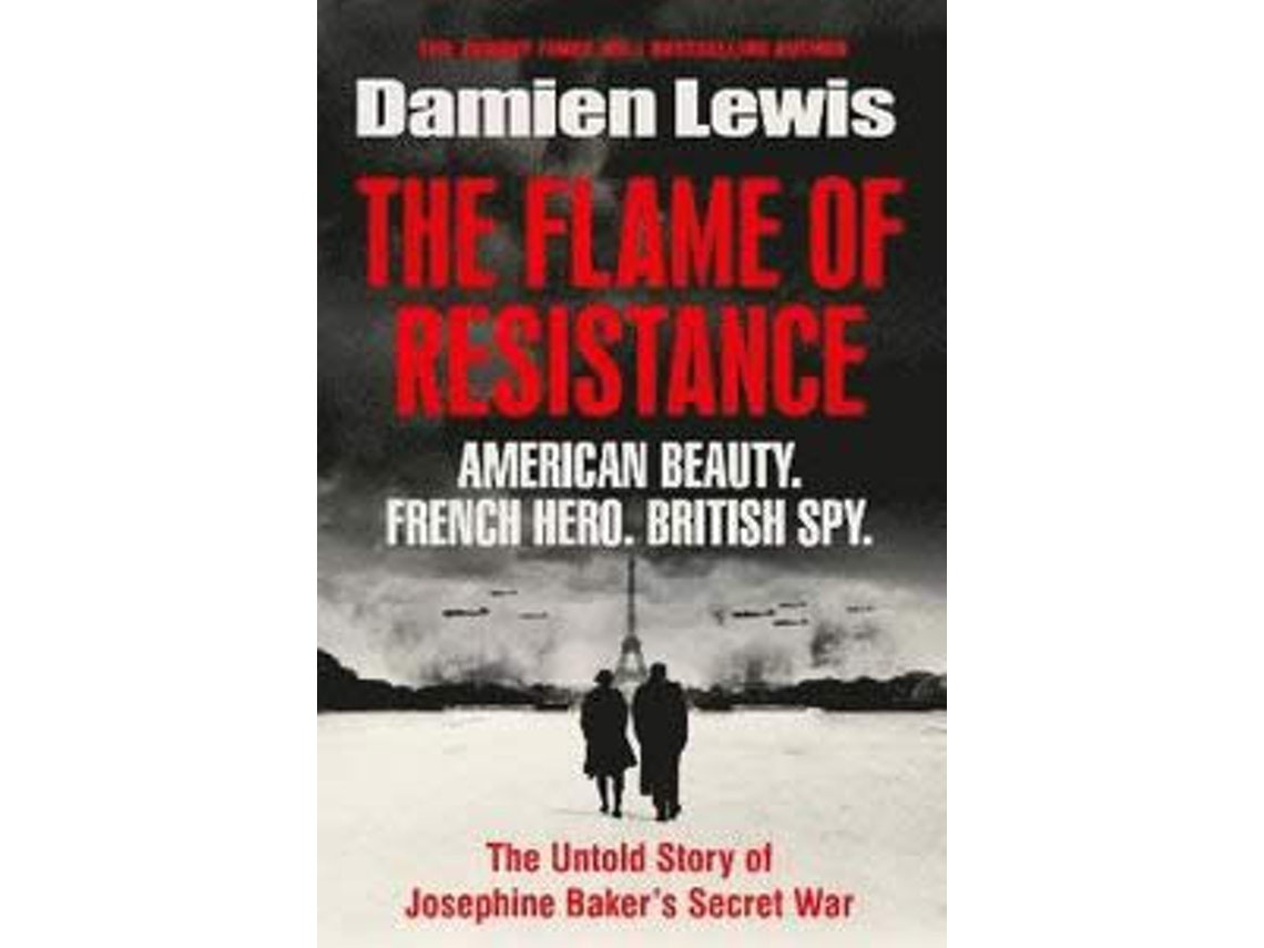 The Flame of Resistance de Damien Lewis (Inglés)
