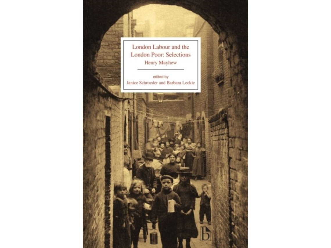 London Labour and the London Poor de Henry Mayhew (Inglés)