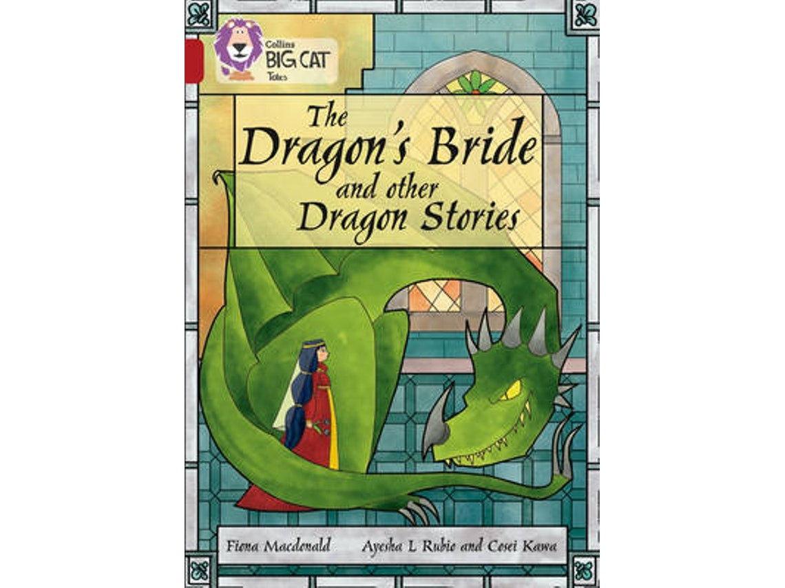 The Dragon's Bride and Other Dragon Stories by Fiona Macdonald (English)