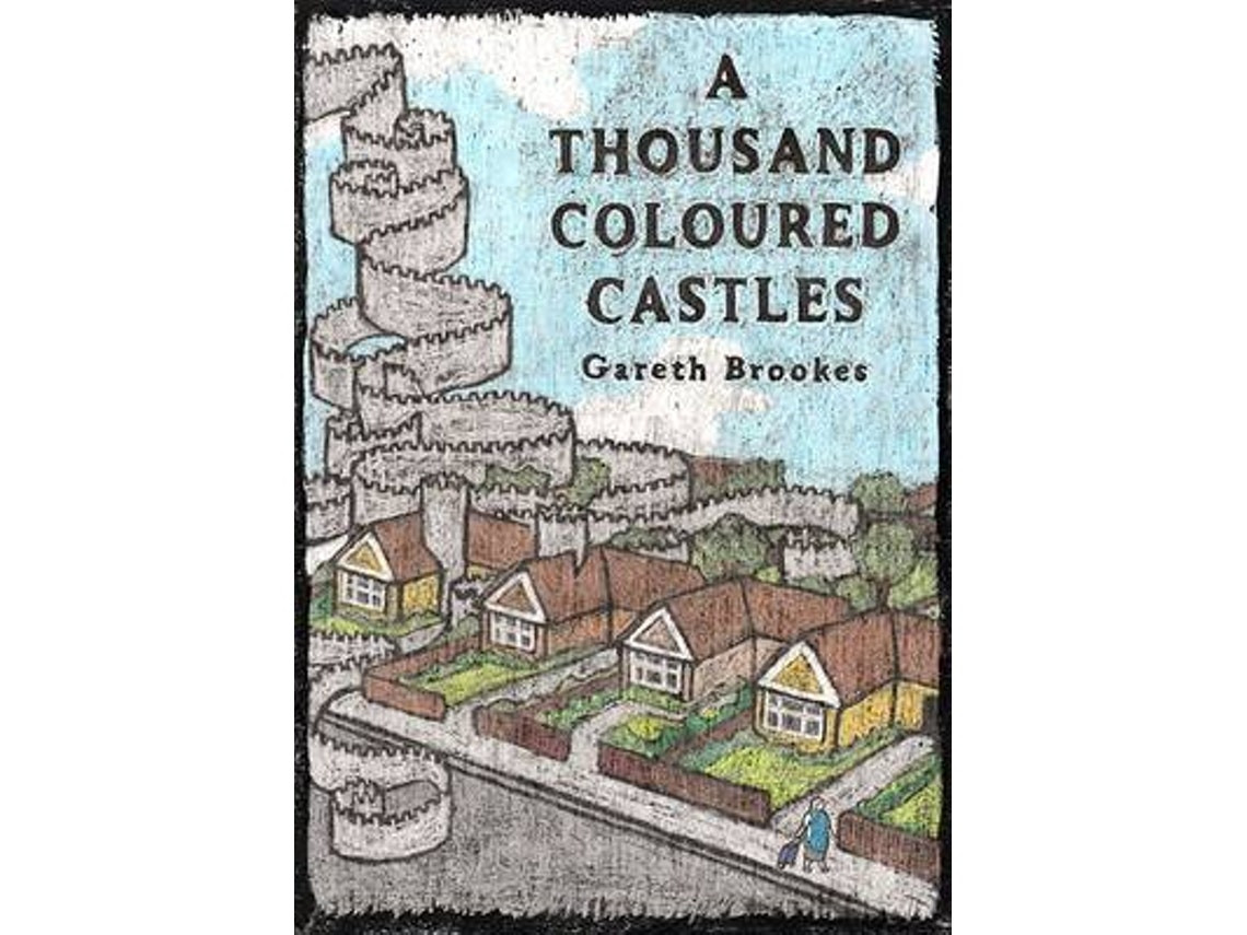 A Thousand Coloured Castles de Gareth Brookes (Inglés)